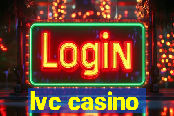 lvc casino